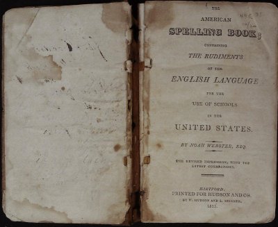 The American Spelling Book; containing the Rudiments of the English Language for the Use of Schools in the United States cover