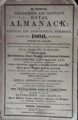 Dietrichsen and Hannay's Royal Almanack: and Nautical and Astronomical Ephemeris, for the year 1860, of our Lord