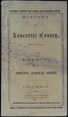 History of Lancaster County, Pennsylvania, and Directory of Principal Business Houses of Columbia cover