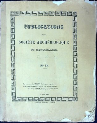 Mémoires de la Société Archéologique de Montpellier. No. 33. Tome Sixième. cover