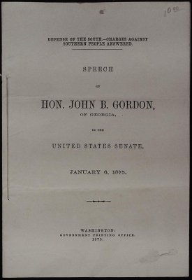 Defense of the South - Charges against Southern People Answered: Speech of Hon. John B. Gordon, of Georgia, in the United States Senate, January 6, 1875 cover