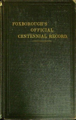 Foxborough's Official Centennial Record Saturday, June 29, 1878 cover