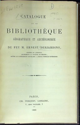 Catalogue de la Bibliothèque Géographique et Archéologique de Ernest Desjardins cover