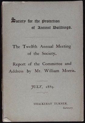 The Twelfth Annual Meeting of the Society. Report of the Committee and Address by Mr. William Morris. July, 1889