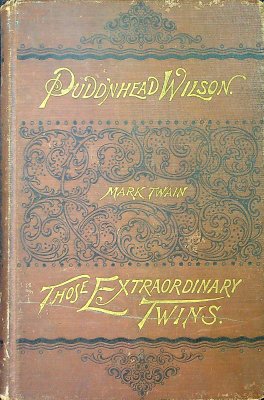 The Tragedy of Pudd'nhead Wilson and the Comedy, Those Extraordinary Twins cover
