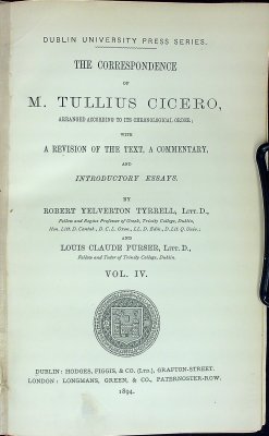 The correspondence of M. Tullius Cicero, arranged according to its chronological order; with a revision of the text, a commentary, and introductory essays. Vol. IV cover