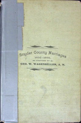 Snyder County Marriages, 1835-1899 cover