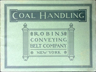 Coal Handling by Means of Robins Belt Conveyors cover