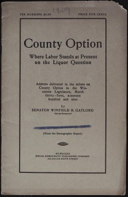 County Option: Where Labor Stands at Present on the Liquor Question cover