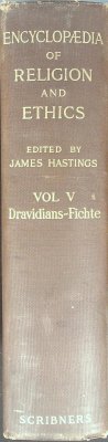 Encyclopedia of Religion and Ethics, Volume V: Dravidians-Fichte cover