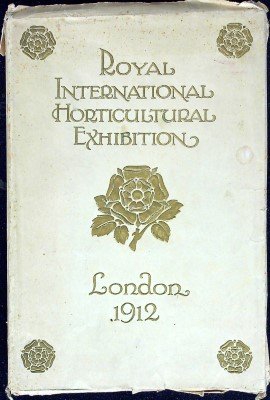 Royal International Horicultural Exhibition London 1912 cover