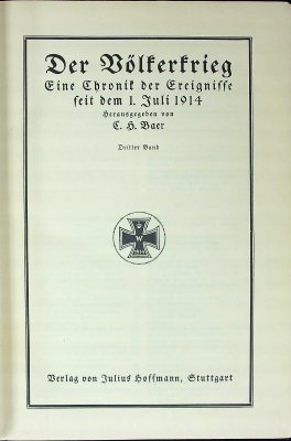 Der Völkerkrieg: Eine Chronik der Ereignisse seit dem 1. Juli 1914. Dritter Band cover