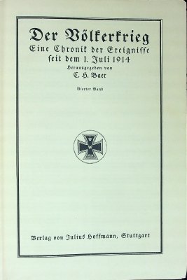 Der Völkerkrieg: Eine Chronik der Ereignisse seit dem 1. Juli 1914. Vierter Band cover