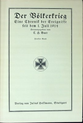 Der Völkerkrieg: Eine Chronik der Ereignisse seit dem 1. Juli 1914. Fünfter Band cover