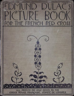 Edmund Dulac's Picture Book For the French Red Cross cover