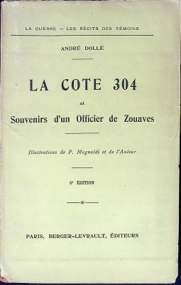 La Cote 304 et Souvenirs d'un Officier de Zouaves cover