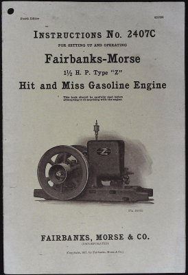 Instructions No. 2407C for setting up and operating Fairbanks-Morse 1-1/2 H.P. Type "Z" Hit and Miss Gasoline Engine cover