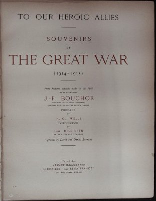 Souvenirs of The Great War (1914-1915): from pictures actually made in the field by an eye-witness, J.F. Bouchor ... official painter to the French armies