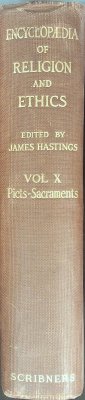 Encyclopedia of Religion and Ethics, Volume X: Picts-Sacraments cover