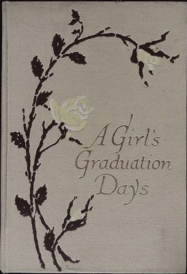A Girl's Graduation Days cover