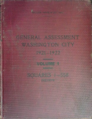 General Assessment, District of Columbia 1921-1922, Volume 1: Squares 1-558 Inclusive cover