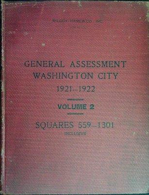 General Assessment, District of Columbia 1921-1922, Volume 2: Squares 559-1301Inclusive cover