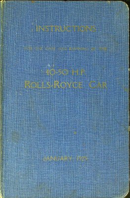 Instructions for the Care and Running of the 40-50 H.P. Rollys-Royce Car cover