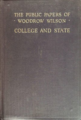 College and State Educational, Literary and Political Papers (1875-1913) Volume II
