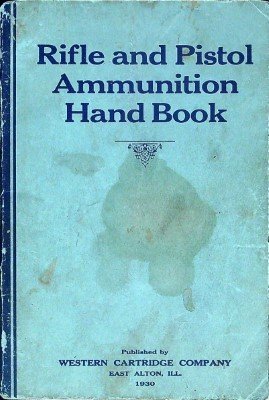 Rifle and Pistol Ammunition Hand Book cover