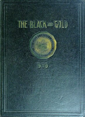 The Black and Gold 1930 (High School Yearbook)