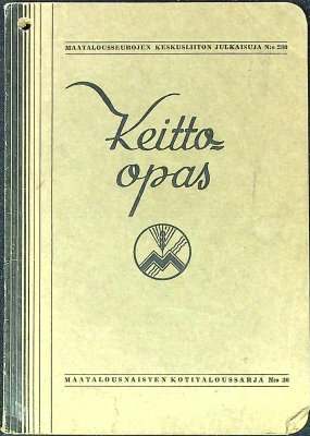 Keitto-opas: maatalousnaisten julkaisu cover