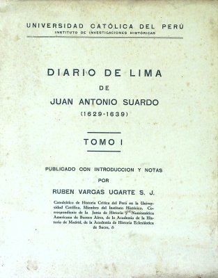 Diario de Lima de Juan Antonio Suardo (1629-1639), Tomo I & II cover