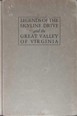 Legends of the Skyline Drive and the Great Valley of Virginia cover