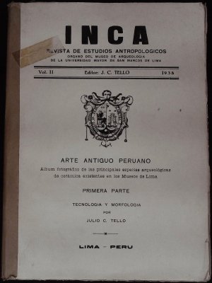 Inca: Revista de Estudios Antropologicos, Vol. II, Primera Parte