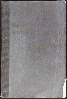 A History of Blair County, Pennsylvania cover