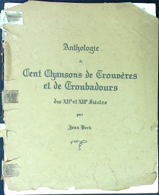 Anthologie de Cent Chansons de Trouvères et de Troubadours des XIIe et XIIIe Siècles cover