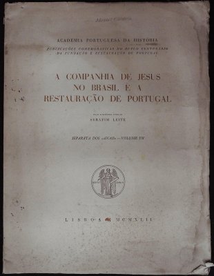 A Companhia de Jesus no Brasil e a Restauração de Portugal: Separata dos "Anais" - Volume VII cover