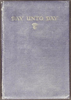 Day Unto Day: A selection of passages from the Holy Bible and the writings of Emanuel Swedenborg for the use of those who are serving their country cover
