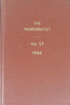 The Numismatist Vol 57 1944 cover
