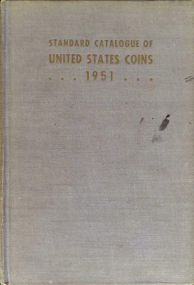 The Standard Catalogue of United States Coins 1951 cover
