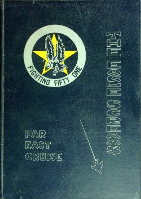 The Eagle Screams: Fighter Squadron Fifty-One's Fourth Far Eastern Cruise, March 1954 cover