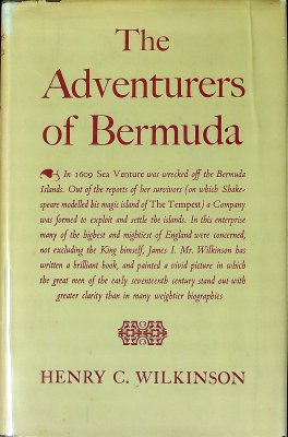 The Adventurers of Bermuda: a History of the Island from its Discovery Until the Dissolution of the Somers Island Company in 1684.