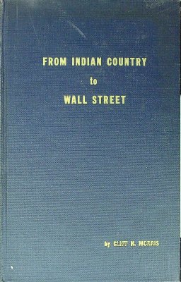 From Indian Country to Wall Street