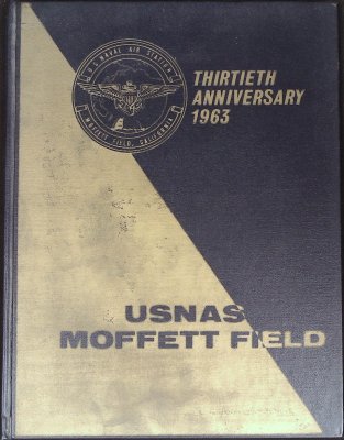 Naval Air Station, Moffett Field, 1933-1963: 30th Anniversary cover