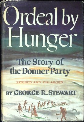 Ordeal by Hunger: The Story of the Donner Party cover