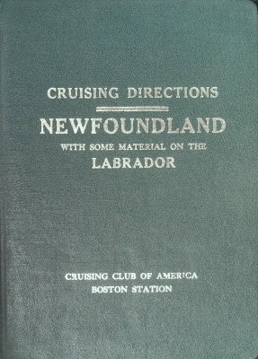 Cruising Directions: Newfoundland, with Some Material on the Laborador, Volume II cover