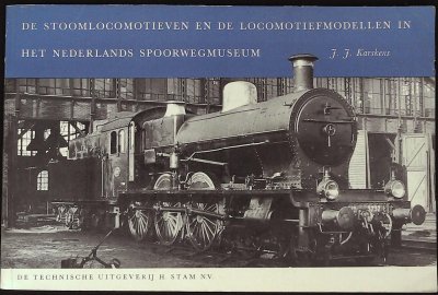 De stoomlocomotieven en de locomotiefmodellen in het Nederlands Spoorwegmuseum cover