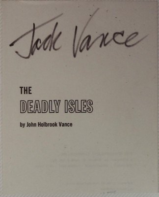 Jack Vance Autograph on the Title Page of "The Deadly Isles"