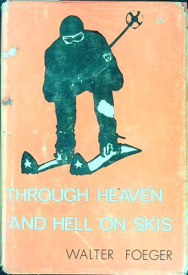 Through Heaven and Hell on Skis cover