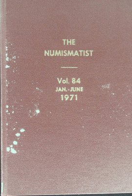 The Numismatist Vol 84 Jan.-Jun. 1971 cover